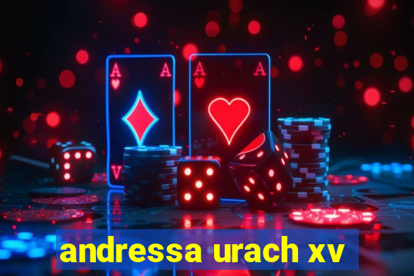 andressa urach xv